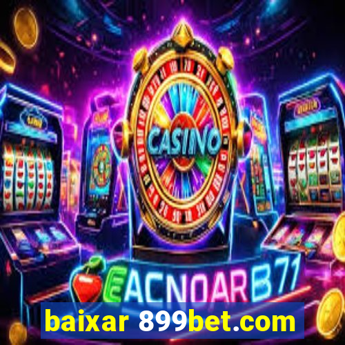 baixar 899bet.com